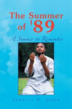 Paperback The Summer of '89: A summer to Remember Book