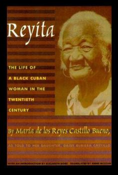 Paperback Reyita: The Life of a Black Cuban Woman in the Twentieth Century Book