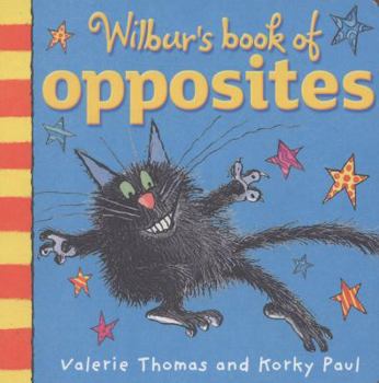 Hardcover Wilbur's Book of Opposites Book