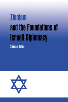 Paperback Zionism and the Foundations of Israeli Diplomacy Book