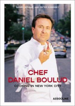 Hardcover Chef Daniel Boulud: Cooking in New York City: 75 Recipes Book