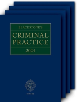 Hardcover Blackstone's Criminal Practice 2024 (Main Work with All Supplements) Book