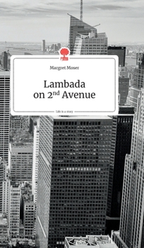 Hardcover Lambada on 2nd Avenue. Life is a Story - story.one [German] Book