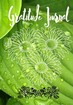 Gratitude Journal: Cute Notebook * Perfect To Start and Summary Every Perfect Day *