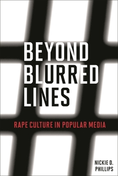 Hardcover Beyond Blurred Lines: Rape Culture in Popular Media Book