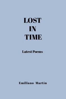 Paperback Lost in Time: Latest Poems Book