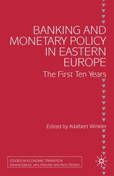 Paperback Banking and Monetary Policy in Eastern Europe: The First Ten Years Book