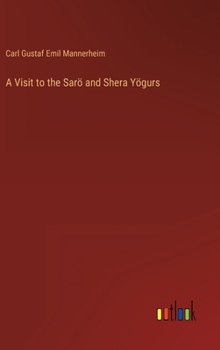 Hardcover A Visit to the Sarö and Shera Yögurs Book
