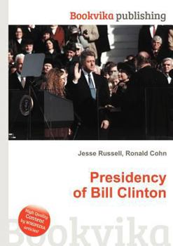 Paperback Presidency of Bill Clinton Book