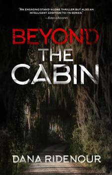 Beyond The Cabin - Book #2 of the Lexie Montgomery