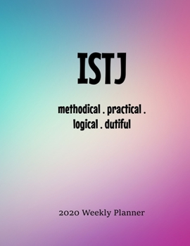 ISTJ Weekly Planner: 2020 ISTJ Myers Briggs Personality Weekly Organizer - HAND-DRAWN DOODLE PLANNER