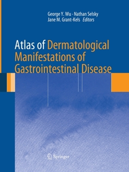 Paperback Atlas of Dermatological Manifestations of Gastrointestinal Disease Book