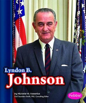 Lyndon B. Johnson - Book  of the Presidential Biographies