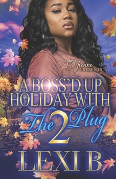 Paperback A Boss'd Up Holiday With The Plug 2 Book