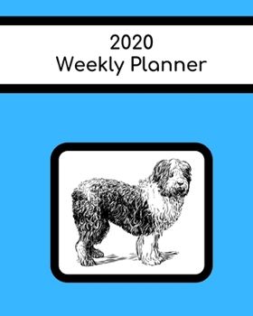 Paperback 2020 Weekly Planner: Sheepdog; January 1, 2020 - December 31, 2020; 8" x 10" Book