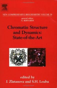 Paperback Chromatin Structure And Dynamics: State-of-the-Art (New Comprehensive Biochemistry Series) Book