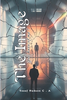 The Image: What you have of me