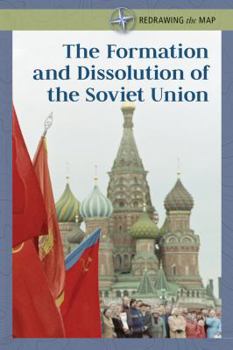 The Formation and Dissolution of the Soviet Union - Book  of the Redrawing the Map