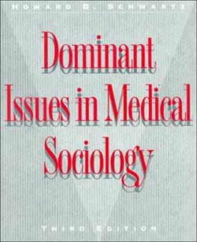 Hardcover Dominant Issues in Medical Sociology Book