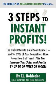 3 Steps to Instant Profits!