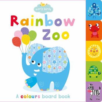 Board book Rainbow Zoo: A Colours Board Book