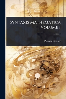 Paperback Syntaxis Mathematica Volume 1 Book
