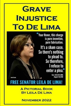 Paperback Grave Injustice to De Lima Book
