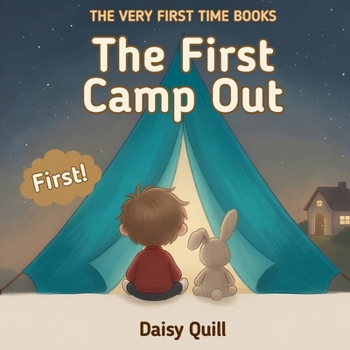 Paperback The First Camp Out: A Rhyming Read-Aloud About the First Night in a Tent Book