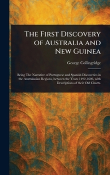 Hardcover The First Discovery of Australia and New Guinea Book