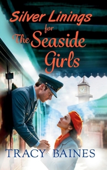 Silver Linings for The Seaside Girls