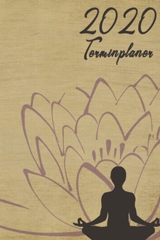 2020 Terminplaner: Planer und Organizer für 2020. Terminkalender, Taschenkalender, Wochenplaner, Jahresplaner, Kalender 2019 - 2020 zum Planen und Organisieren. (German Edition)