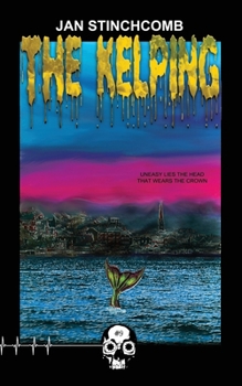 The Kelping - Book #9 of the Rewind or Die