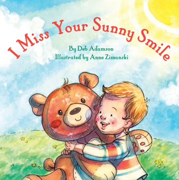 Board book I Miss Your Sunny Smile Book