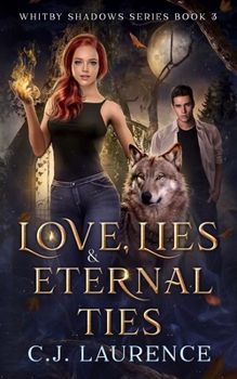 Paperback Love, Lies and Eternal Ties: A young adult paranormal romance Book