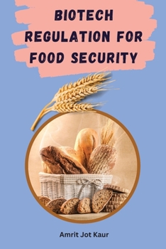 Paperback Biotech Regulation for Food Security Book