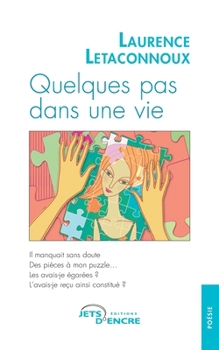 Paperback Quelques pas dans une vie [French] Book