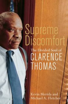 Hardcover Supreme Discomfort: The Divided Soul of Clarence Thomas Book