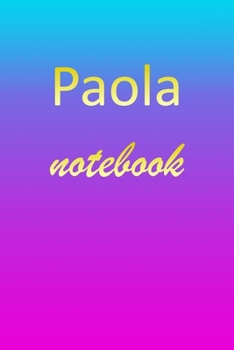 Paperback Paola: Blank Notebook - Wide Ruled Lined Paper Notepad - Writing Pad Practice Journal - Custom Personalized First Name Initia Book