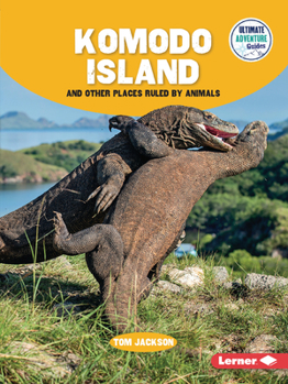 Paperback Komodo Island and Other Places Ruled by Animals Book
