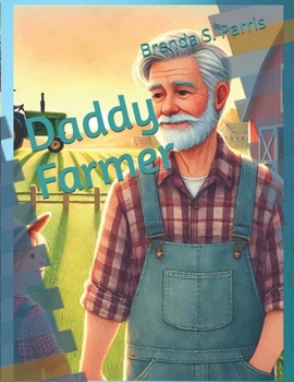 Paperback Daddy Farmer Book