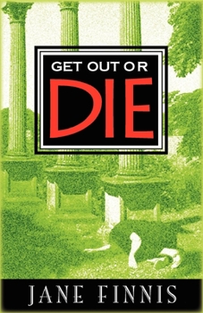 Paperback Get Out or Die [Large Print] Book