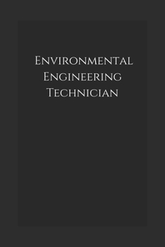 Paperback Environmental Engineering Technician: Notebook Book