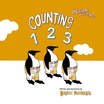 Paperback Counting 123: If Penguin wore pants Book