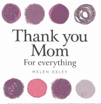 Hardcover Thank You Mom for Everything Book