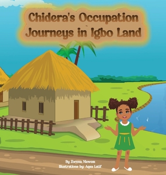 Hardcover Chidera's Occupational Odyssey in Igbo Land Book