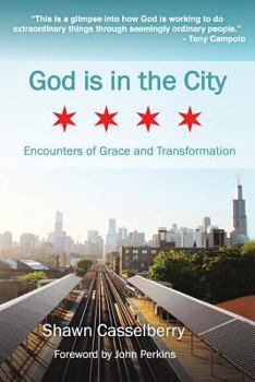 Paperback God is in the City: Encounters of Grace and Transformation Book