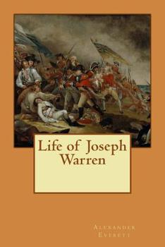 Paperback Life of Joseph Warren Book