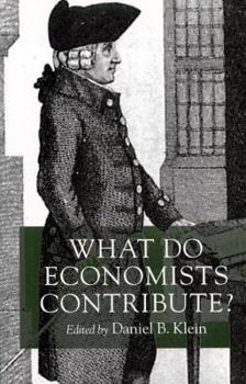 Paperback What Do Economists Contribute? Book