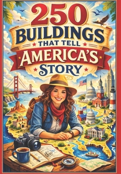 Paperback 250 Buildings That Tell America's Story Book