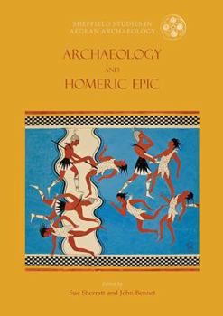 Paperback Archaeology and the Homeric Epic Book
